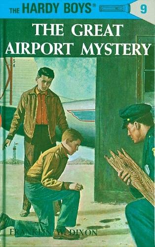 The Hardy Boys(9)- The Great Airport Mystery
