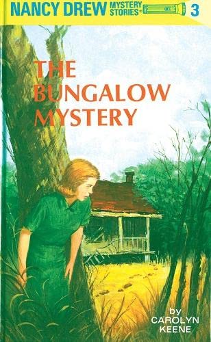 Nancy Drew Mystery Stories (3)- The Bungalow Mystery