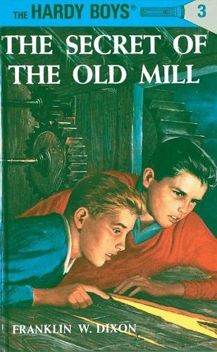 The Hardy Boys(3)- The Secret of the old Mill