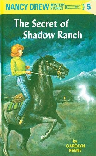 Nancy Drew Mystery Stories (5)- The Secret of shadow ranch