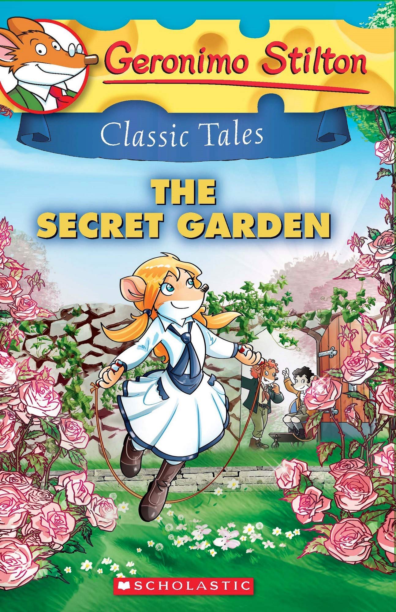 Geronimo Stilton Classic Tales: The Secret Garden