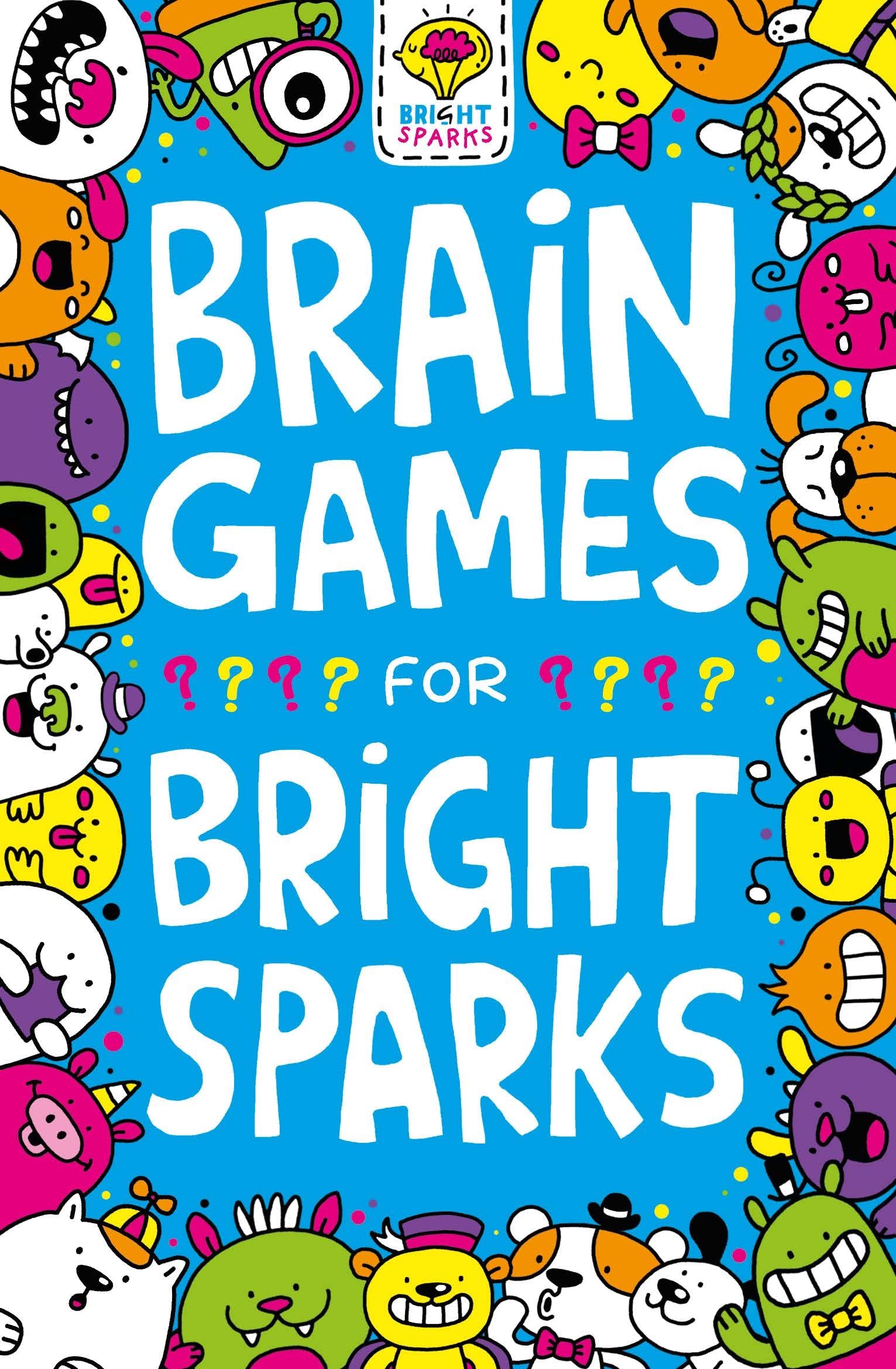 Brain Games for Bright Sparks: Ages 7 to 9