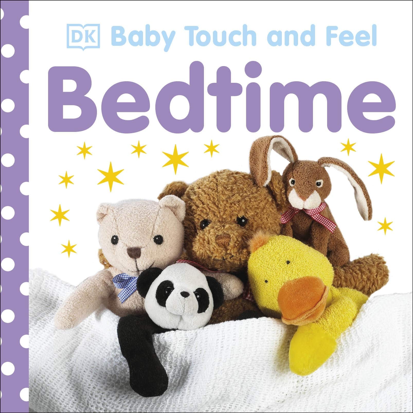 Baby Touch & Feel : Bed Time
