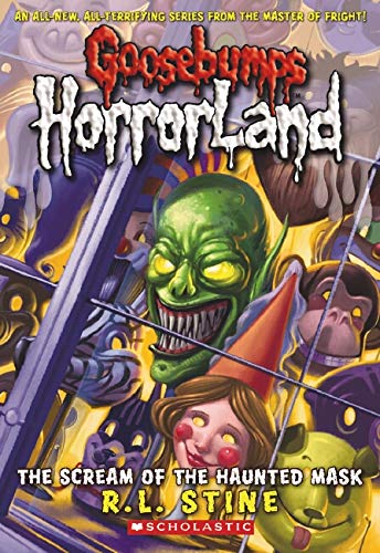 Goosebumps Horrorland(04 )The Scream of the Haunted Mask