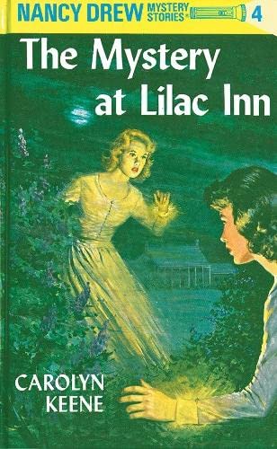 Nancy Drew Mystery Stories (4)- The Mystery at lilac Inn