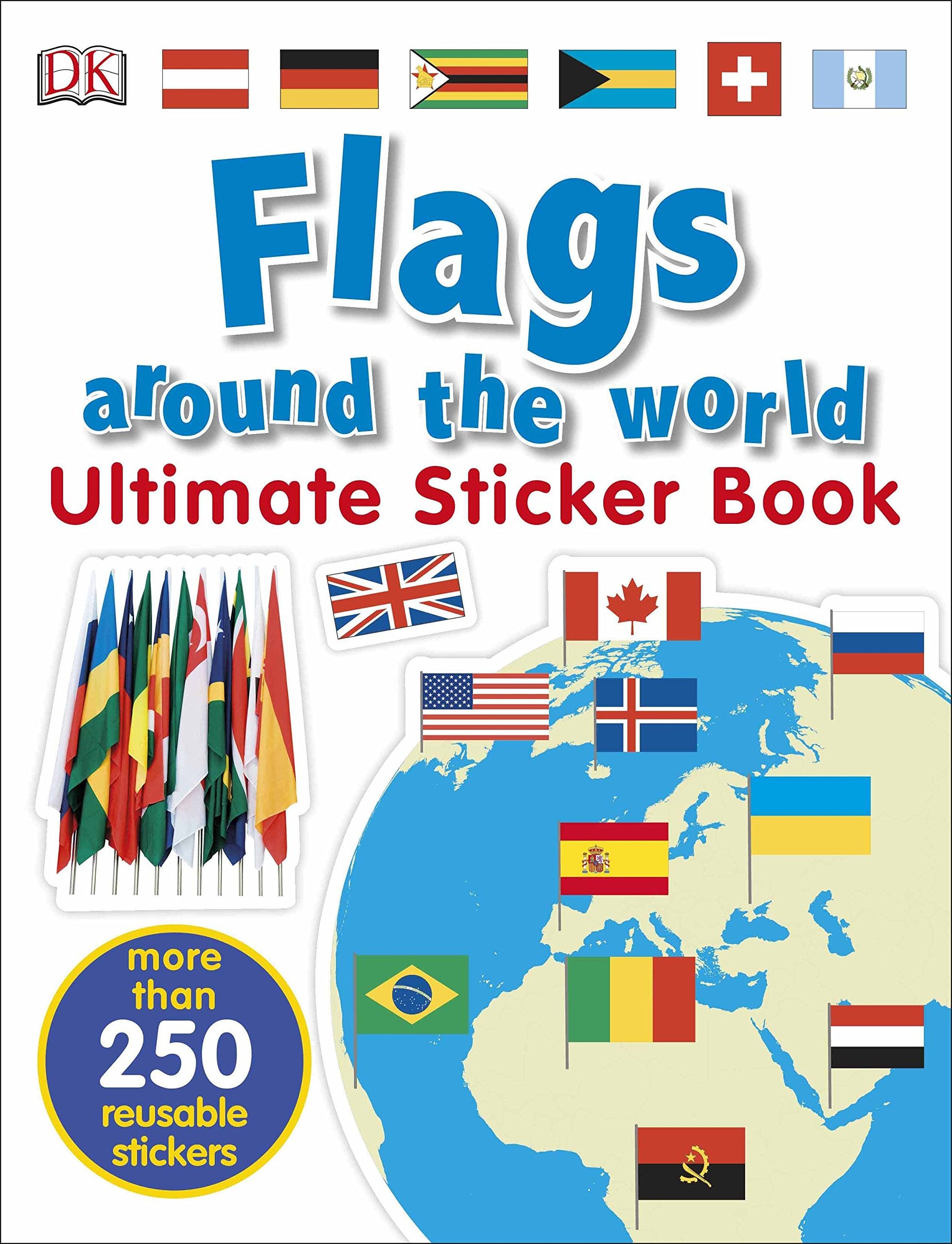 Flags Around the World- Ultimate Sticker Book