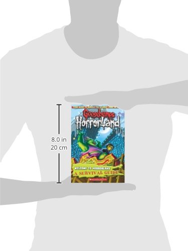 Goosebumps Horrorland: WELCOME TO HORRORLAND A survival Guide
